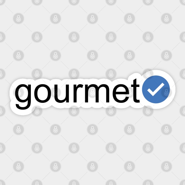 Verified Gourmet (Black Text) Sticker by inotyler